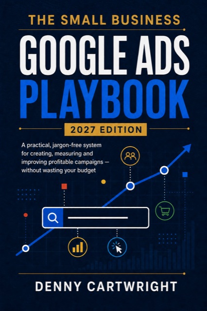 The Small Business Google Ads Playbook: 2027 Edition book cover